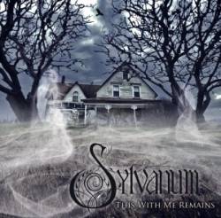 Sylvanum : This With Me Remains